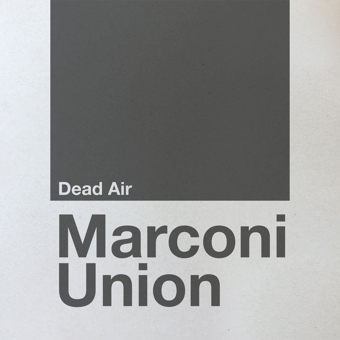 Marconi Union - Dead Air