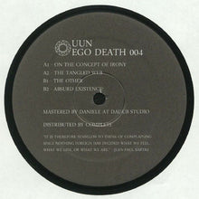 Load image into Gallery viewer, Uun : Ego Death 004 (12&quot;,33 ⅓ RPM,EP)
